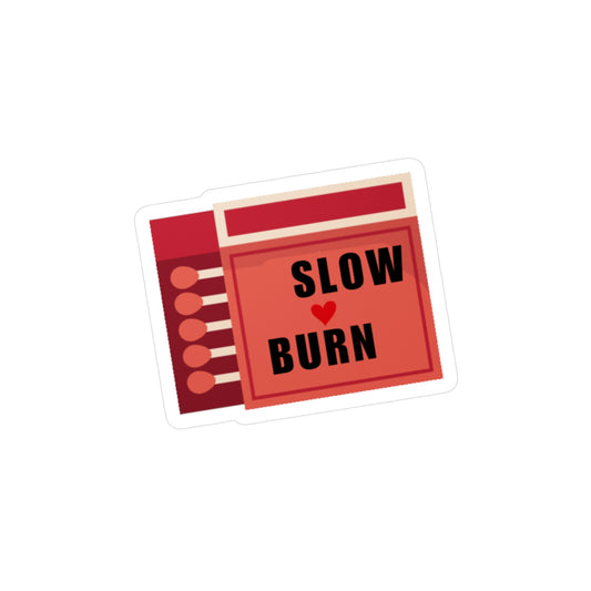 Slow Burn Sticker